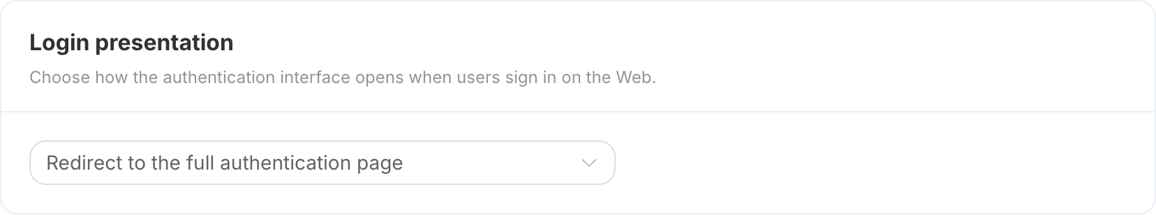 Platform Login presentation: Choose how to open the login interface